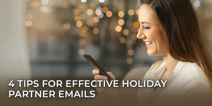 Here are 4 tips to help you maximize your holiday emails.