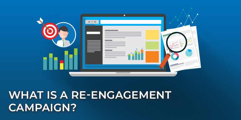 What Is a Re-Engagement Campaign?