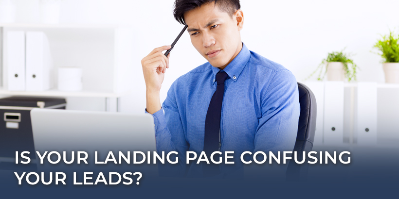 Is Your Landing Page Confusing Your Leads, confused man studying computer screen