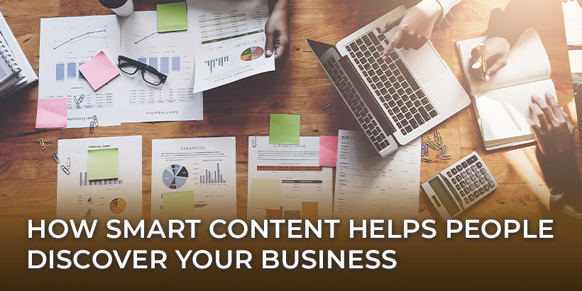 How Smart Content Helps People Discover Your Business